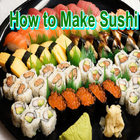 How to Make Sushi Recipes Videos icône