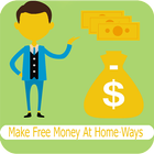 Make Free Money At Home - ways icône