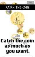 CATCH COIN Poster