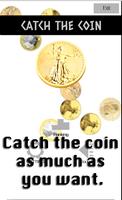 CATCH COIN Affiche