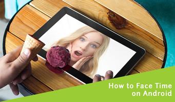 How to Face Time on Android poster