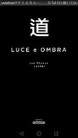 LUCE e OMBRA poster