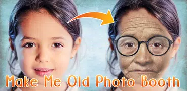 Make Me Old Photo Booth and Face Aging App Editor