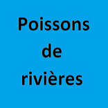 Poissons de rivière