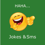 Jokes and Sms