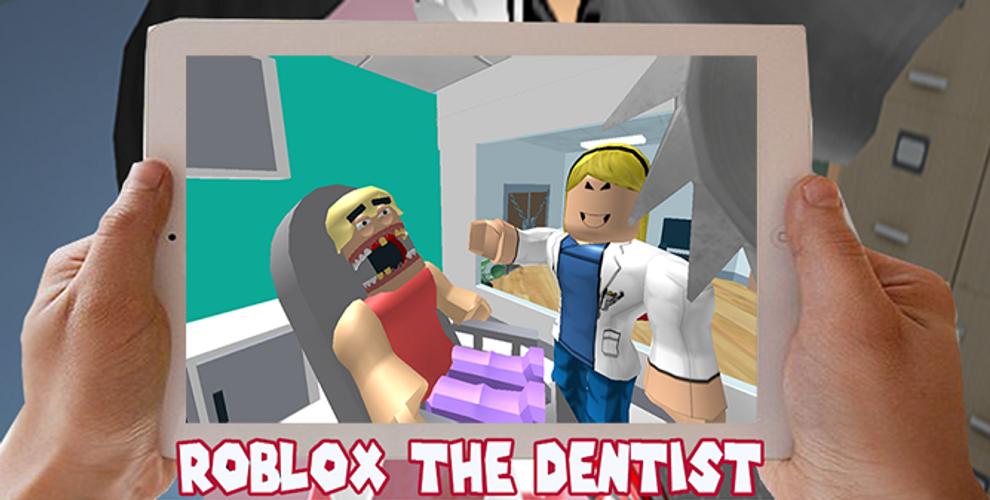 Guide For Roblox Escape To The Dentist Obby New For Android Apk Download - ØªØ­Ù…ÙŠÙ„ guide roblox escape to the dentist obby apk Ø£Ø­Ø¯Ø« Ø¥ØµØ¯Ø§Ø± 1 0