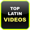 Top Latin Videos