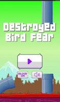 Destroyed Bird free постер