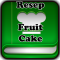 Resep Fruit Cake