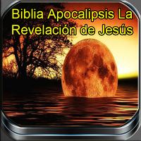 Biblia Apocalipsis La Revelación de Jesús постер