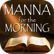 Manna for the Morning