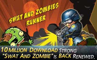 SWAT and Zombies Runner постер