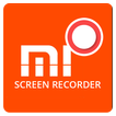 ”Mi Screen Recorder