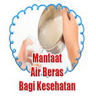 Manfaat Cucian Air Beras Bagi Kesehatan ikona