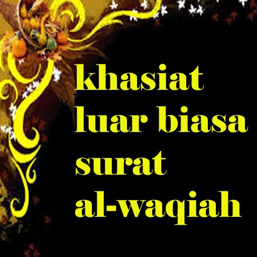 Manfaat Surat Alwaqiah Untuk Rezeki Dan Jodoh For Android Apk Download