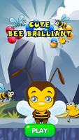 Cute Bee Brilliant poster