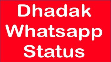 Dhadak Status capture d'écran 1
