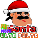 Mr Motu Santa ulta pulta APK