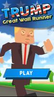 Trump - Great Wall Runner Affiche