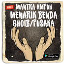 Mantra Menarik Benda Ghoib Atau Pusaka Terampuh APK