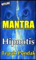KUMPULAN MANTRA HIPNOTIS TEPUK PUNDAK PALING AMPUH poster