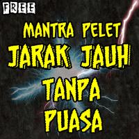 Mantra Pelet Jarak Jauh Tanpa Puasa Terlengkap Affiche