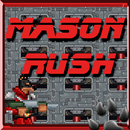 Mason Rush aplikacja