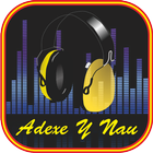 Musica Adexe Y Nau Letras أيقونة