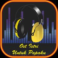 OST Istri Untuk Papaku โปสเตอร์