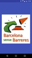 (versió obsoleta) Barcelona Sense Barreres 海报