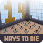 Map Ways to Die For MCPE icône