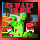25 Ways To Die map MCPE – карта Minecraft PE APK
