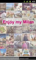 Enjoy my Milan Plakat