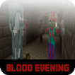 Map Blood Evening For MCPE