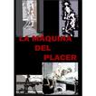 Libro "La máquina del placer"