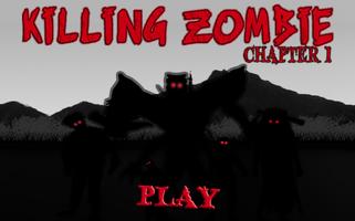 Killing Zombie : Chapter 1 poster