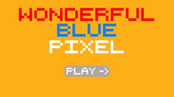 Wonderful Blue Pixel Free poster