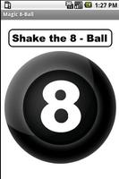 Shake the 8 - Ball plakat