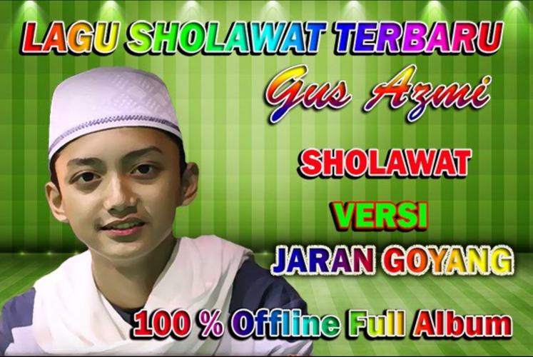 Sholawat Gus Azmi Versi Jaran Goyang Offline For Android Apk