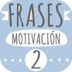 Frases de motivación 2