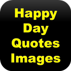Happy Day Quotes Images أيقونة