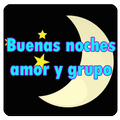 Frases Buenas noches grupo amo