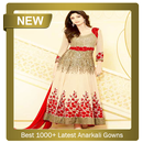 Best 1000+ Latest Anarkali Gowns-APK