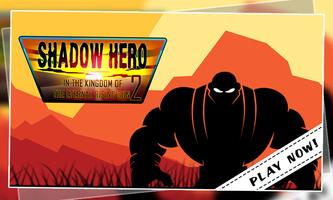 Shadow Hero in the Kingdom 2 Affiche