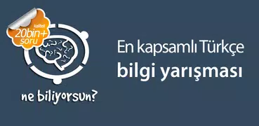 Ne Biliyorsun? - Bilgi Yarışması