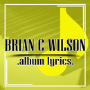 APK Brian C Wilson Gospel Lyrics