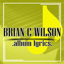 Brian C Wilson Gospel Lyrics APK