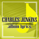 Charles Jenkins Gospel Lyrics APK