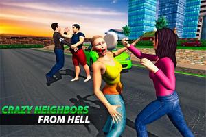 Crazy Neighbor Serial Fights Affiche