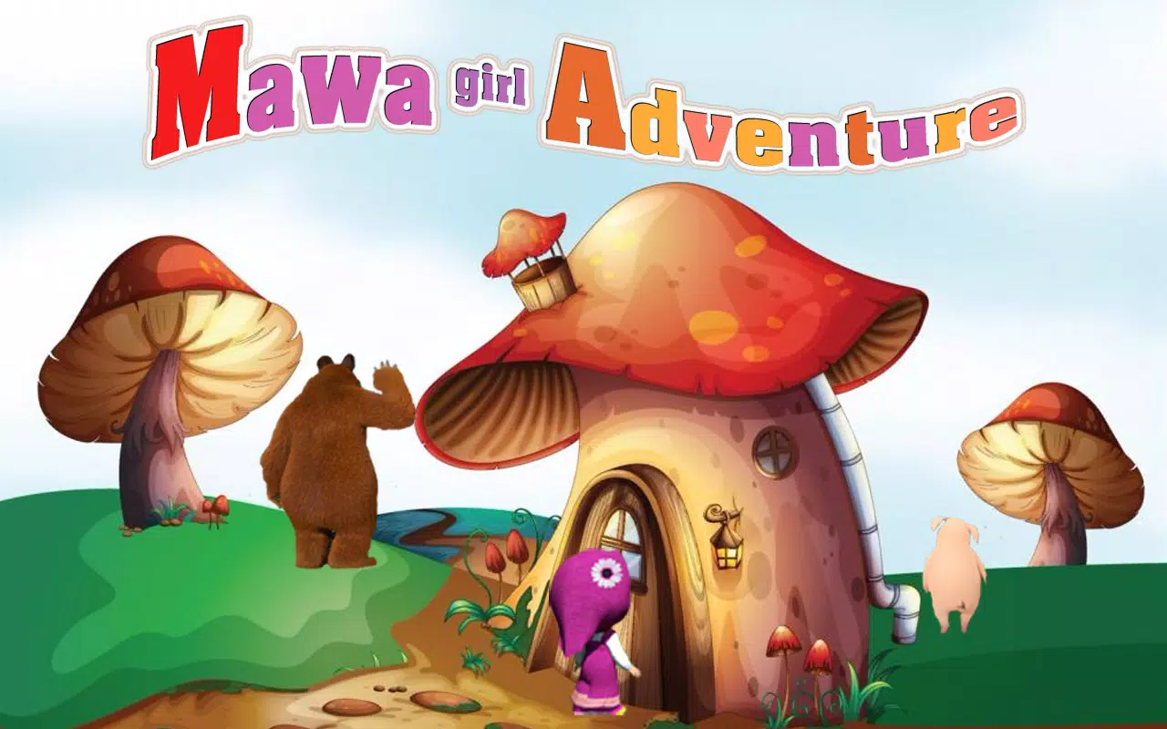 😊 mawa girl adventure APK for Android Download 😊 mawa girl adventure APK for Android Download